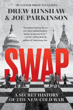 Swap - A Secret History of the New Cold War