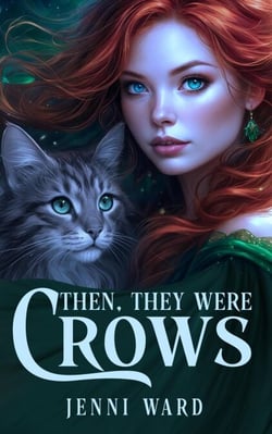 Then, They Were Crows