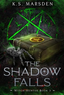 The Shadow Falls (Witch-Hunter #3) - Witch-Hunter, #3