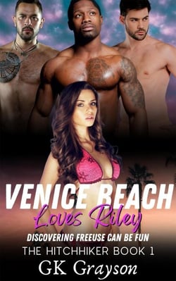 Venice Beach Loves Riley: Discovering FreeUse Can Be Fun - The Hitchhiker, #1