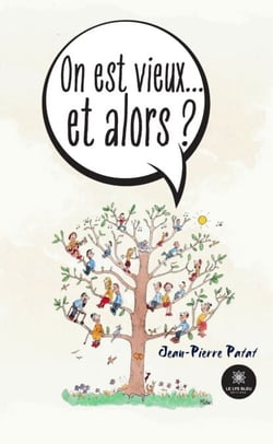 On est vieux… et alors ?