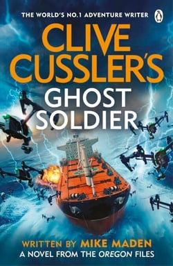 Clive Cussler’s Ghost Soldier - A Gripping Oregon Files Thriller of Technology, Terror, and Global Conflict