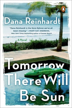 Tomorrow There Will Be Sun - A Novel