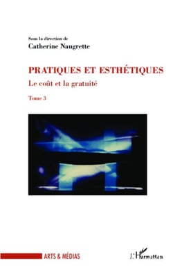 Le coût et la gratuité - (Tome 3)
