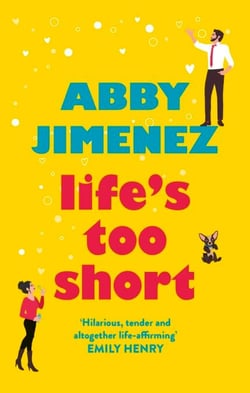 Life's Too Short - the most hilarious and heartbreaking read