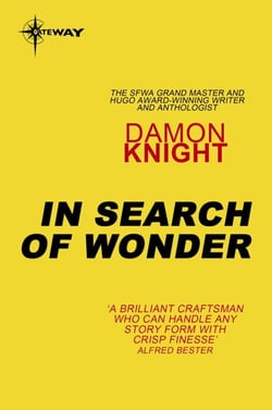 In Search of Wonder - Essays on Modern Science Fiction