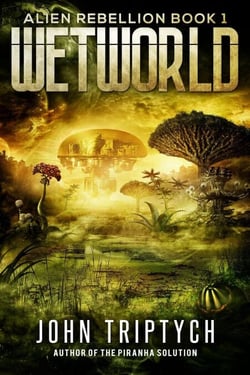 Wetworld - Alien Rebellion, #1