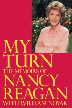 My Turn - The Memoirs of Nancy Reagan