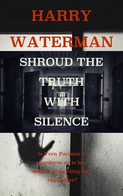 Shroud The Truth With Silence - The Probe Series, #1