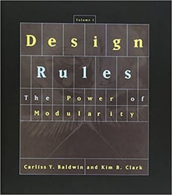 Design Rules, Volume 1 - The Power of Modularity
