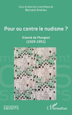 Pour ou contre le nudisme ? - Kienné de Mongeot (1929-1951)