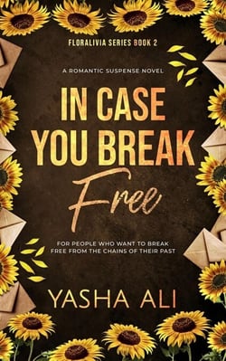In case you break free - Floralivia series, #2