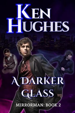 A Darker Glass - Mirrorman, #2