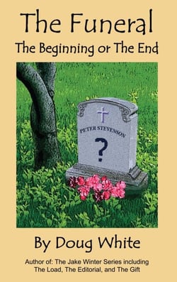 The Funeral - The Beginning or the End? - The Jake Winters Series, #4