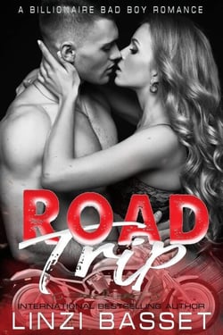 Road Trip - Billionaire Bad Boys Romance