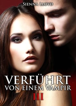 Verführt von einem Vampir - Band 2