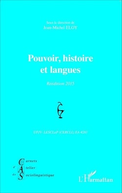 Pouvoir, histoire et langues - Réédition 2015