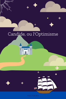 Candide, ou l'Optimisme - Le conte philosophique de Voltaire