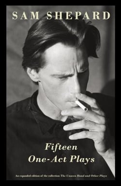 Fifteen One-Act Plays - An expanded edition of the collection The Unseen Hand and Other Plays