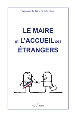 Le maire et l'accueil des étrangers