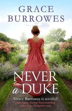 Never a Duke - a perfectly romantic Regency tale for fans of Bridgerton