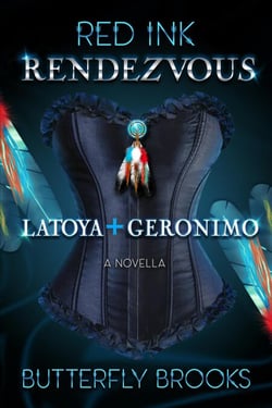 Red Ink Rendezvous~ LaToya &amp; Geronimo - Red Ink Rendezvous