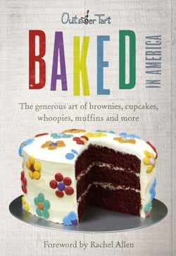 Baked in America - The generous art of brownies, cupcakes, whoopies, muffins and more