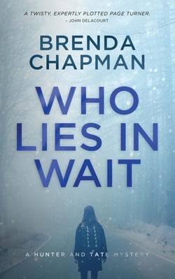 Who Lies in Wait - Hunter and Tate Mysteries, #4