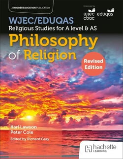 WJEC/Eduqas Religious Studies for A Level &amp; AS - Philosophy of Religion Revised