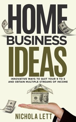 Home Business Ideas: Innovative Ways to Quit Your 9 to 5 and Obtain Multiple Streams of Income
