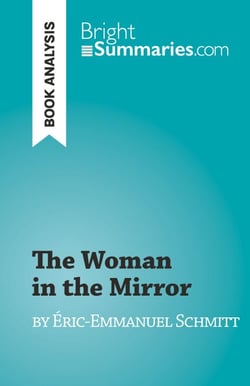 The Woman in the Mirror - by Éric-Emmanuel Schmitt