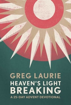 Heaven's Light Breaking - A 25-Day Advent Devotional