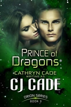 Prince of Dragons - The Orion Series, #3