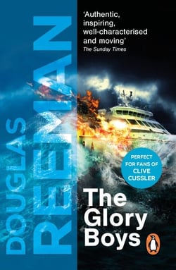 The Glory Boys - A dramatic tale of naval warfare and derring-do from Douglas Reeman, the all-time bestselling master of storyteller of the sea