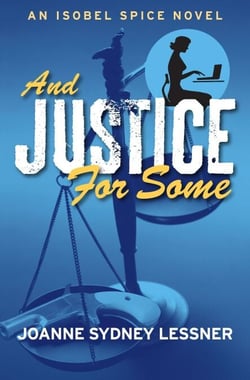 And Justice for Some - Isobel Spice Mysteries, #3
