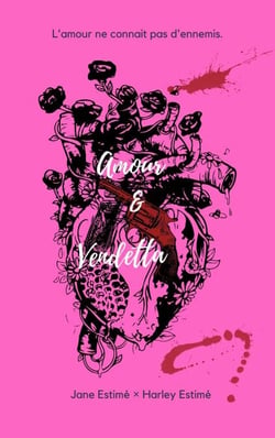 Amour &amp; Vendetta