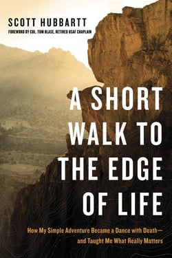 A Short Walk to the Edge of Life - How My Simple Adventure Became a Dance with Death--and Taught Me What Really Matters