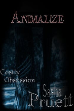 Costly Obsession: Animalize - Costly Obsession, #1