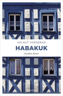 Habakuk - Franken Krimi