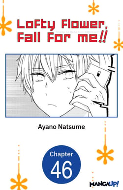Lofty Flower, fall for me!! #046