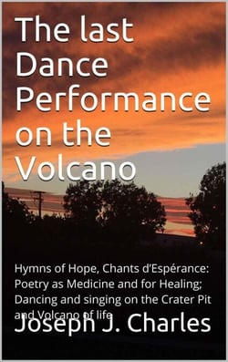 The Last Dance Performance on the Volcano - BestIndiePres Poetry like Water and Air