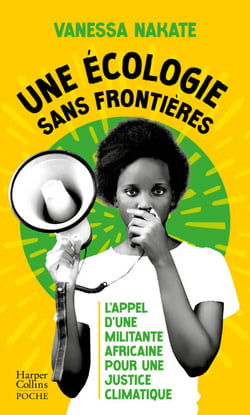 Une écologie sans frontières - L'appel d'une militante africaine pour une justice climatique
