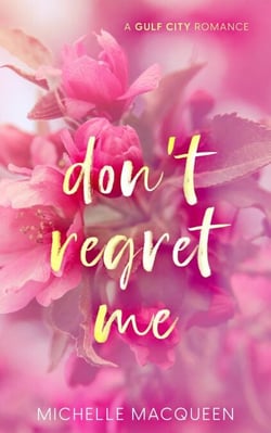 Don't Regret Me - Sweet Dreams, #2