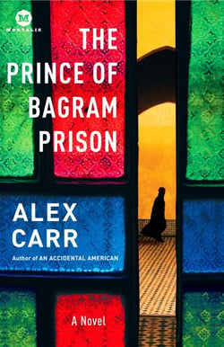 The Prince of Bagram Prison - A Novel