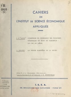 Conditions de croissance des économies régionales en état de suremploi, le cas de Liège - Suivi de Le destin européen de la Meuse
