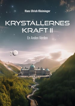 Krystallernes Kraft Bind 2 - En Anden Verden