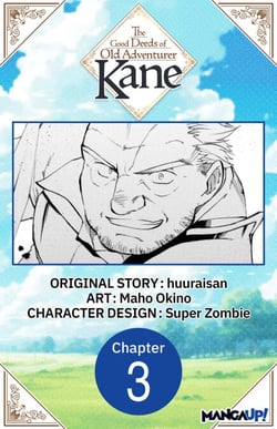 The Good Deeds of Old Adventurer Kane #003
