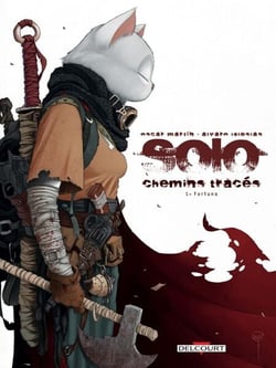 Solo - Chemins tracés T01 - Fortuna