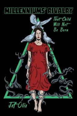 That Child Will Not Be Born - Millennium's Rivalry, #1