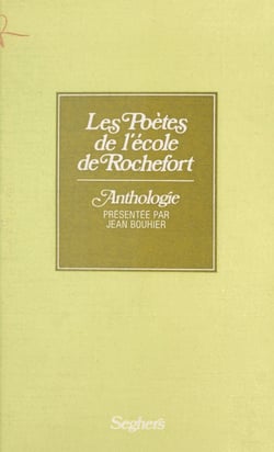 Les poètes de l'école de Rochefort - Anthologie